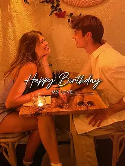 Birthday My Love 