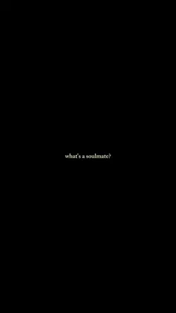 whats a Soulmate ?