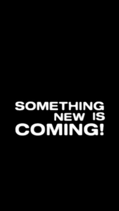 new Is COMING