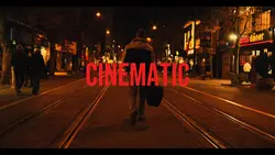 CINEMATIC