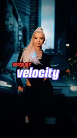 SUPER VELOCITY 