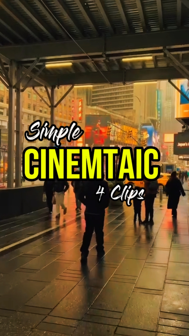 4 Clips CINEMATIC 