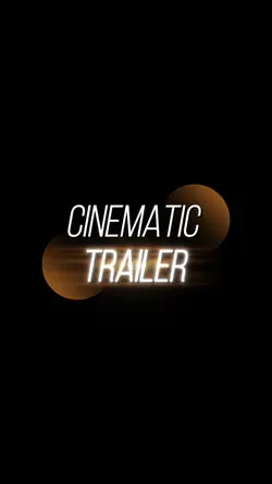 cinematic trailer