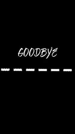 goodbye