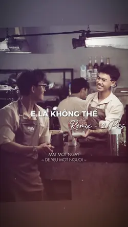 E LÀ KHÔNG THỂ