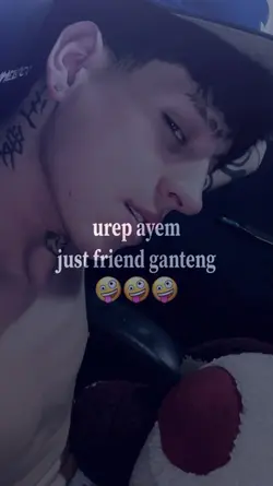 JUST FRIEND GANTNG