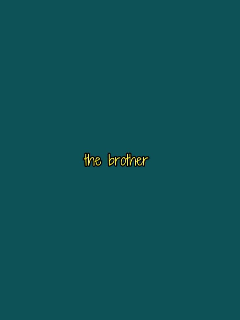 the brother