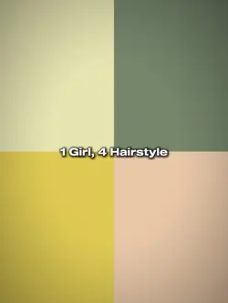 1Girl,4Hairstyle
