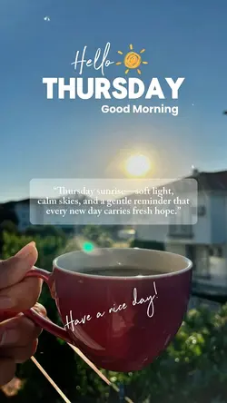 Hello Thursday 🤍
