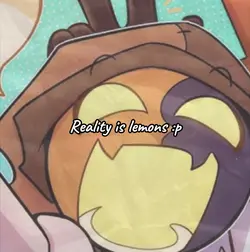 Reality is lemons