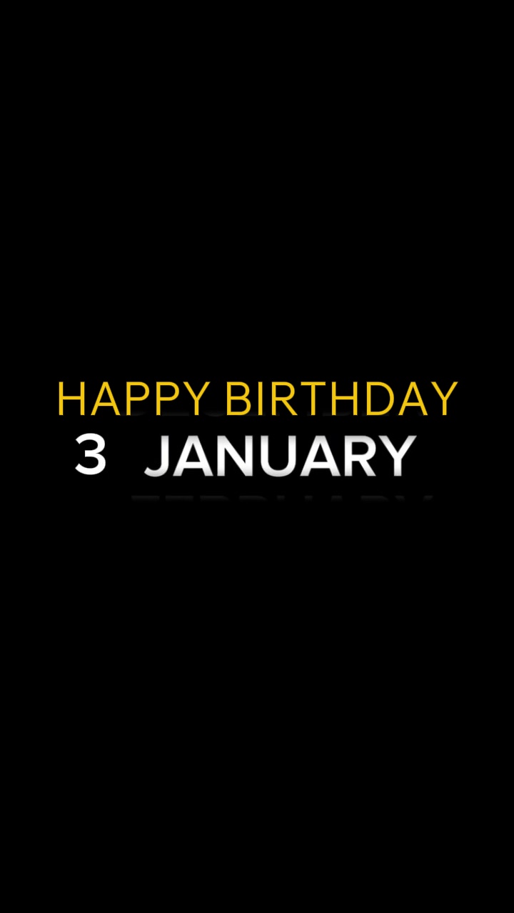 ANNIVERSAIRE 3 JANVIER 