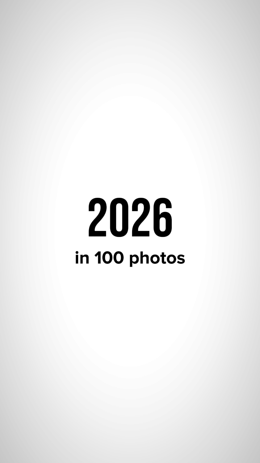 2026 in 100 photos