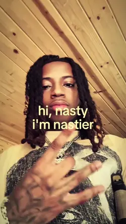 hi nastu i'm nastier