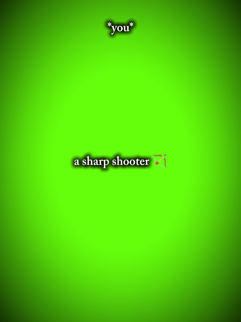 a sharp shooter