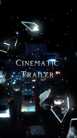 Cinematic trailer 