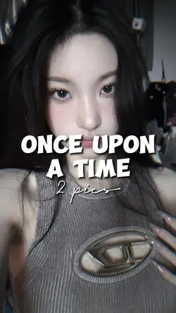 ONCE UPON A TIME