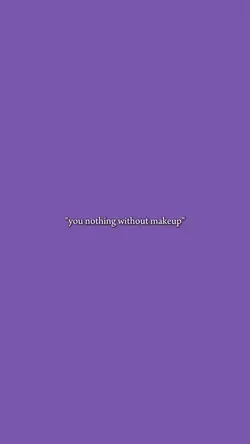 you without makeup 