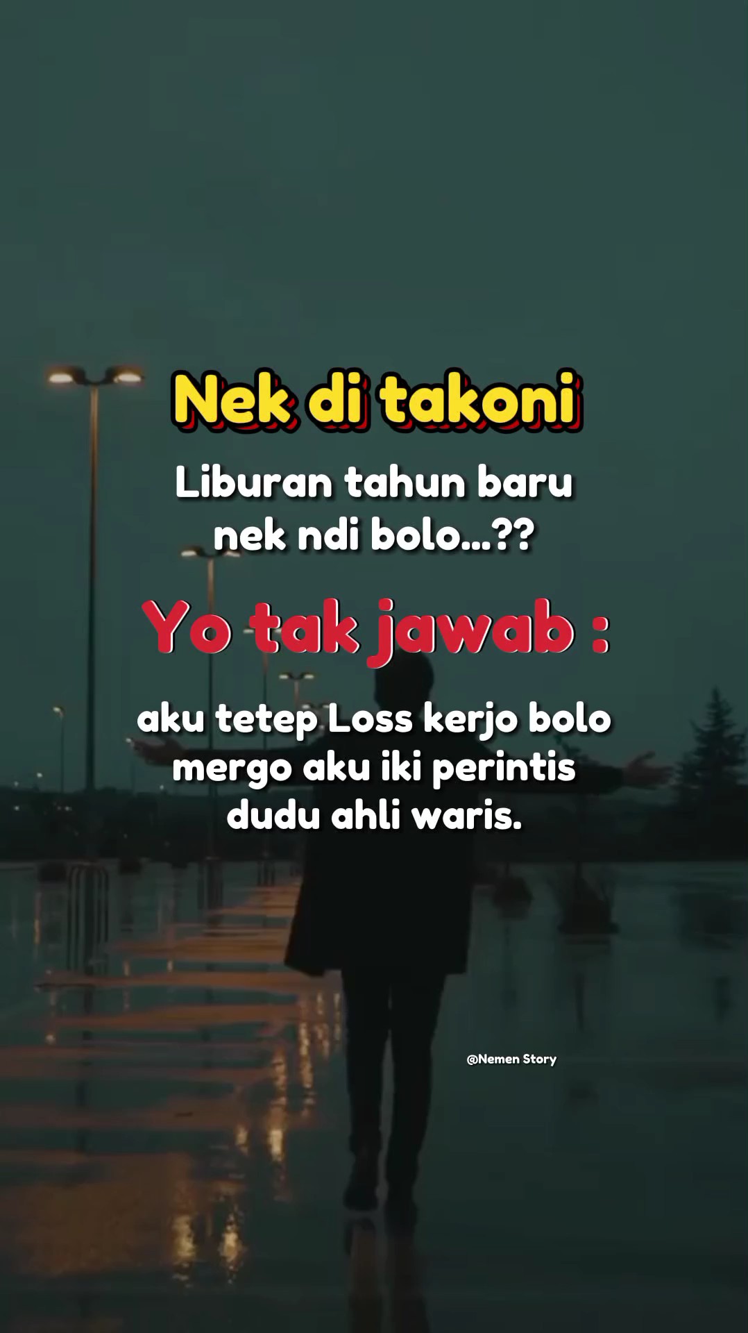 nek ditakoni liburan