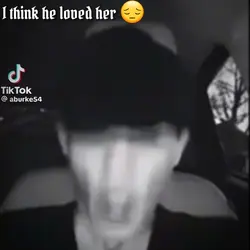 I think he loved her