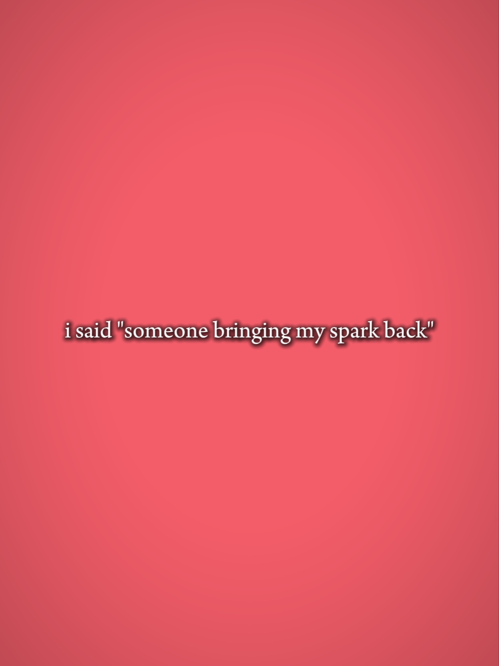 i said someone