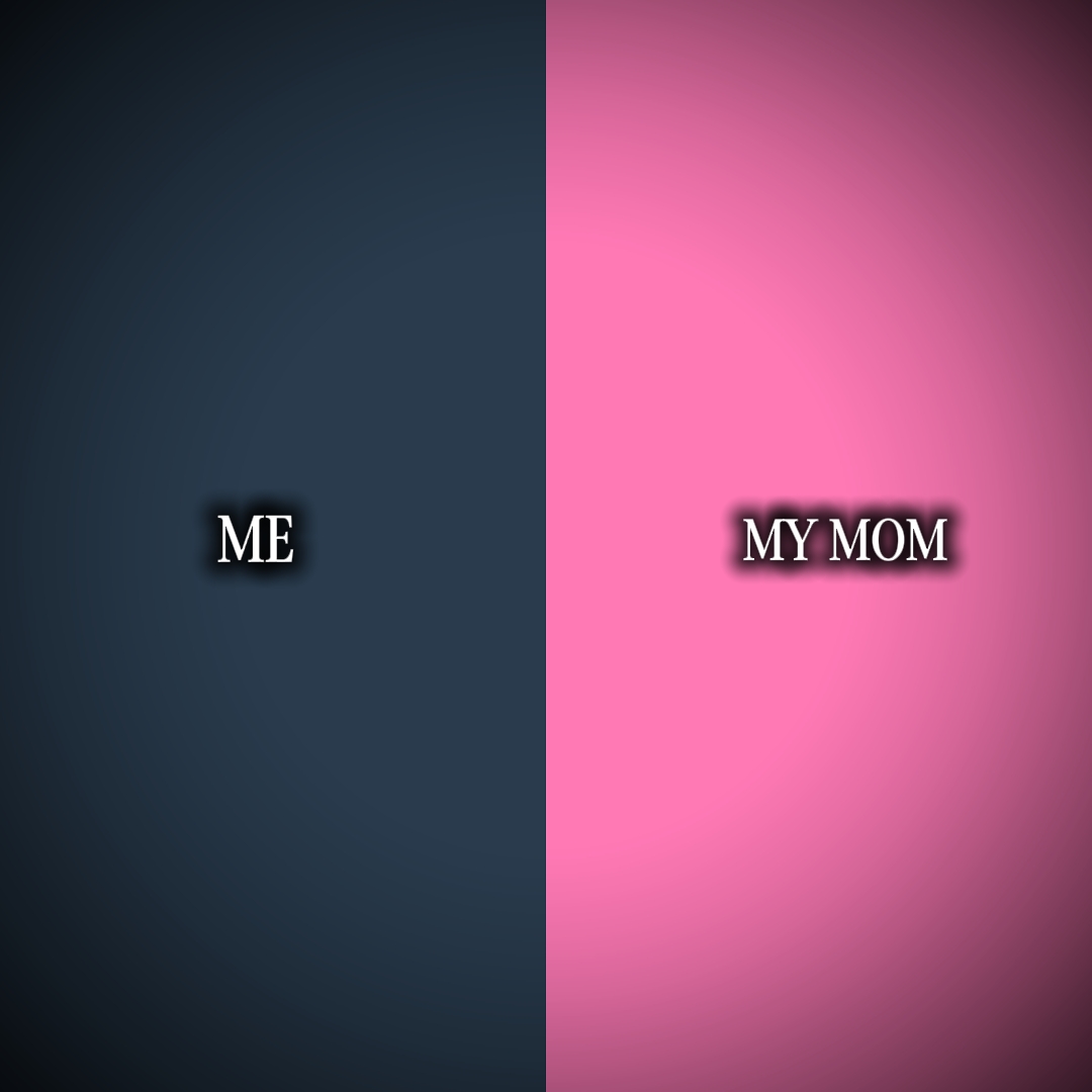 ICH UND MEINE MUTTER
