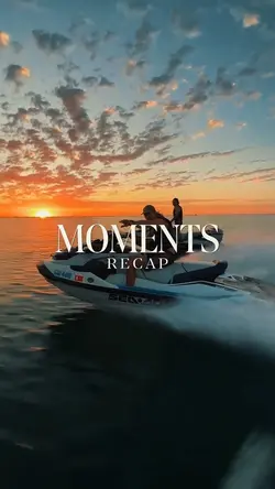 Moments recap