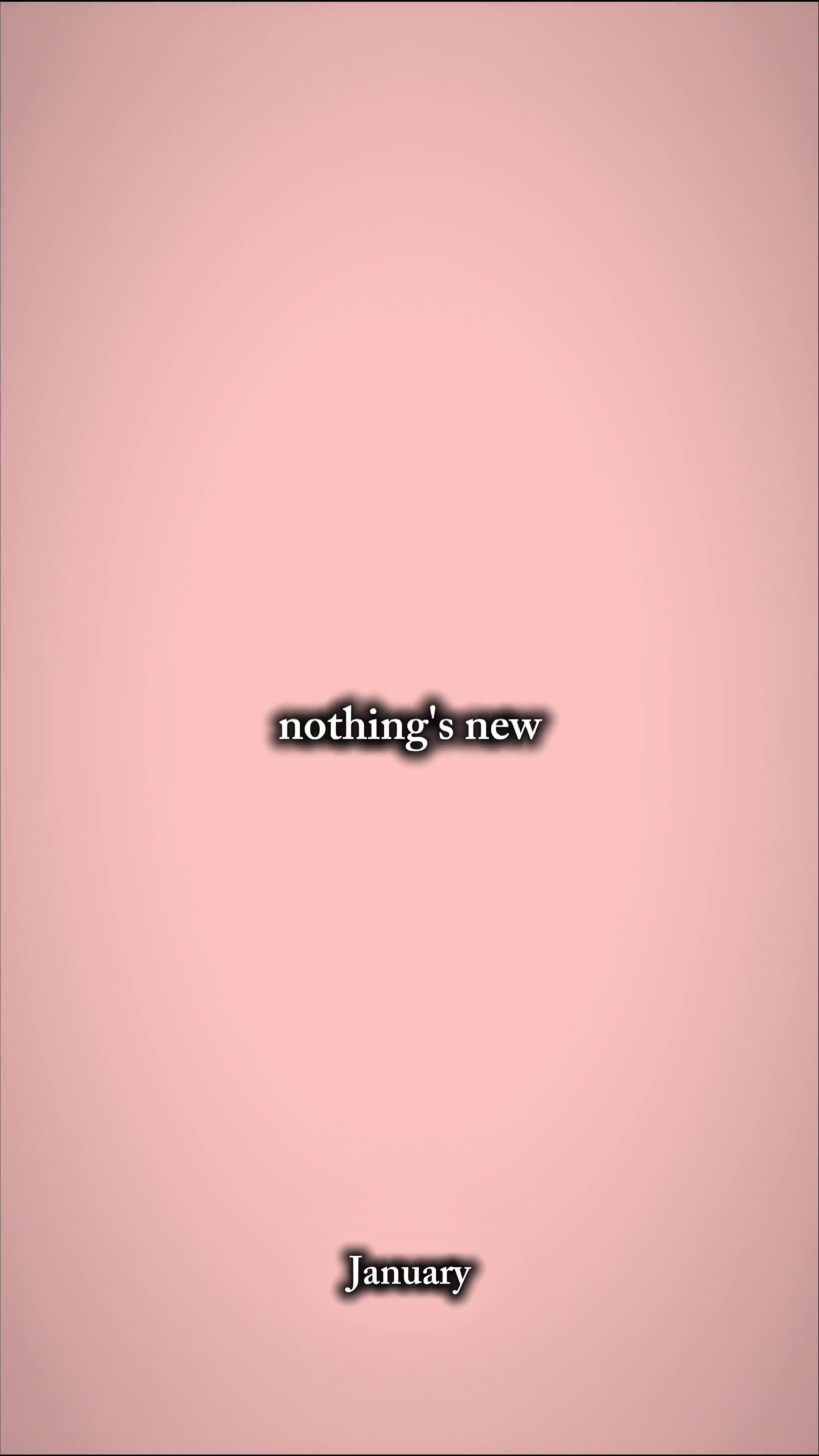 nothing's new