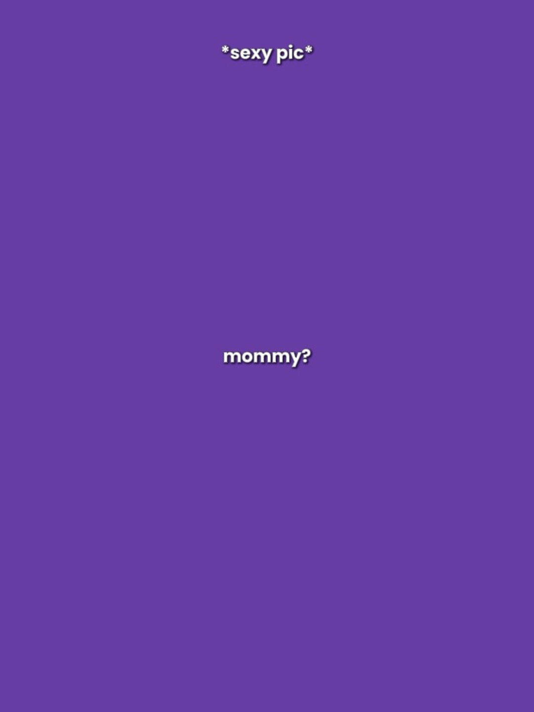 mommy?