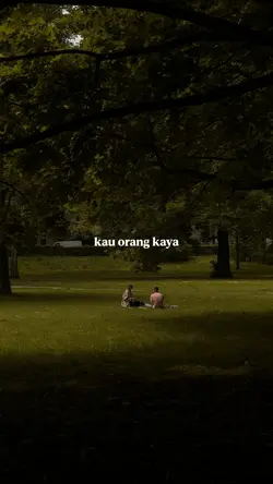 kau orang kaya