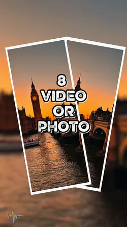 8 video or photo  |