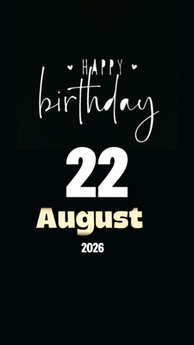 HBD 22 AUGUST