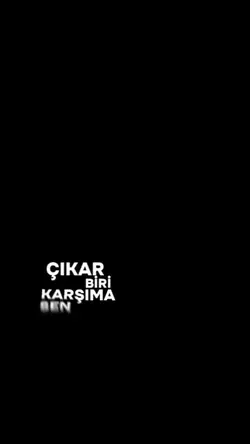 Çıkar biri karşıma