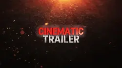 CINEMATIC TRAILER