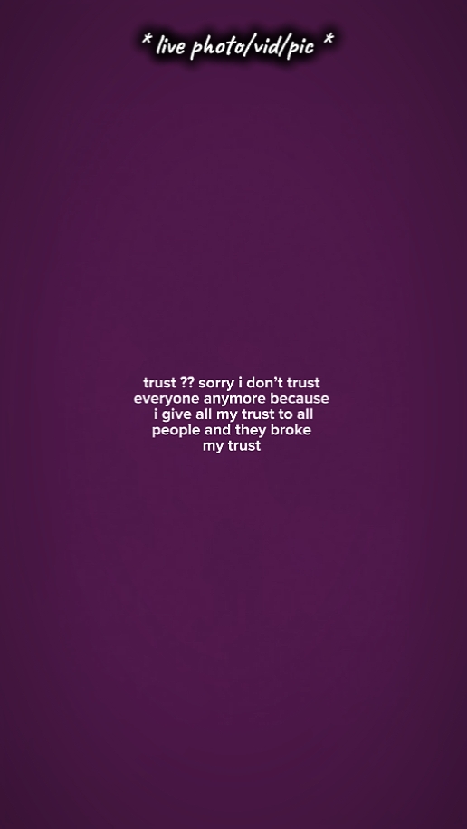 Sorryidonttrustevery