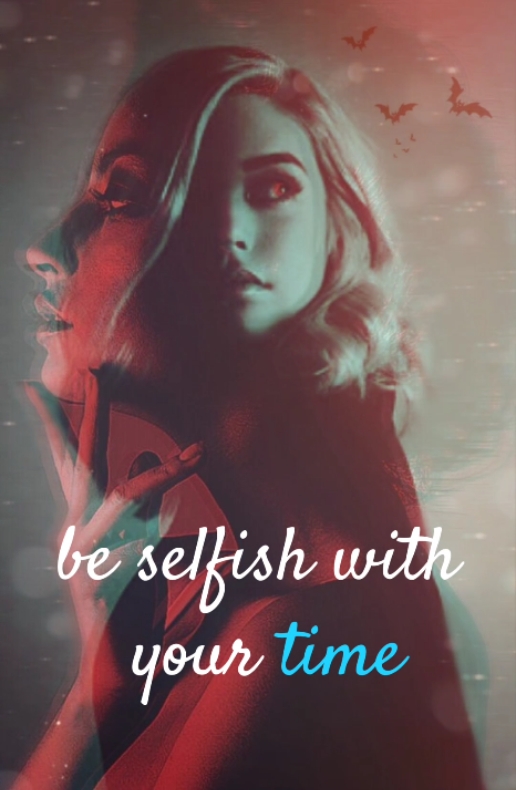 Be Selfish w/ur Time