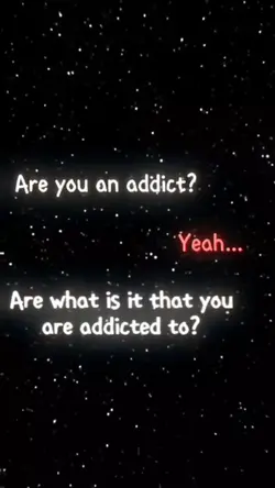 Are you an addict