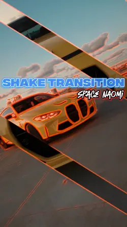 Shake Transition