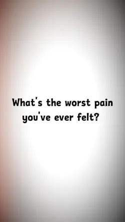 Worst pain
