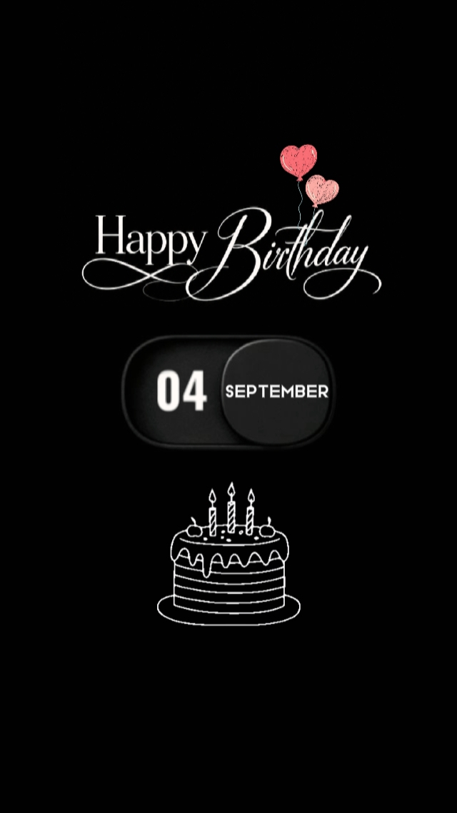 BIRTHDAY 4 SEPTEMBER