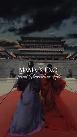 MAMA EXO SLOW HOT