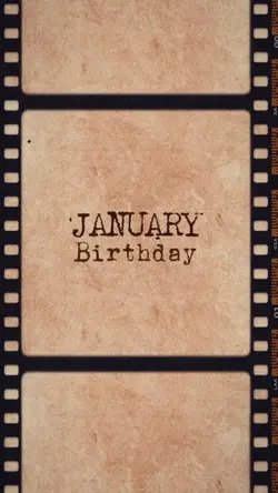 JANUARY BIRTHDAY