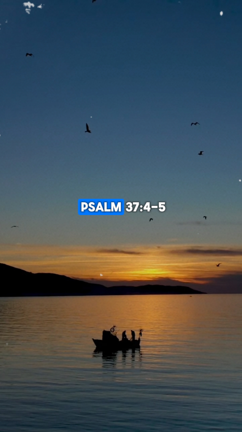 Psalm 37:4-5