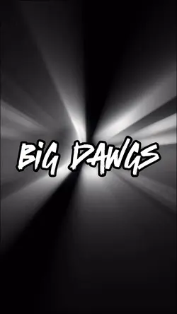 Big Dawgs