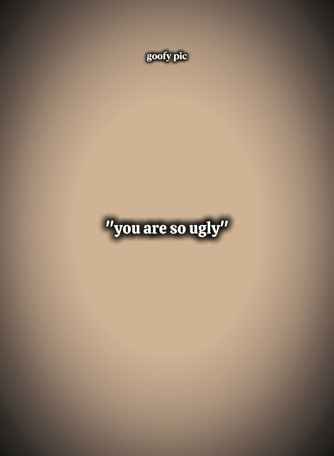 ugly?