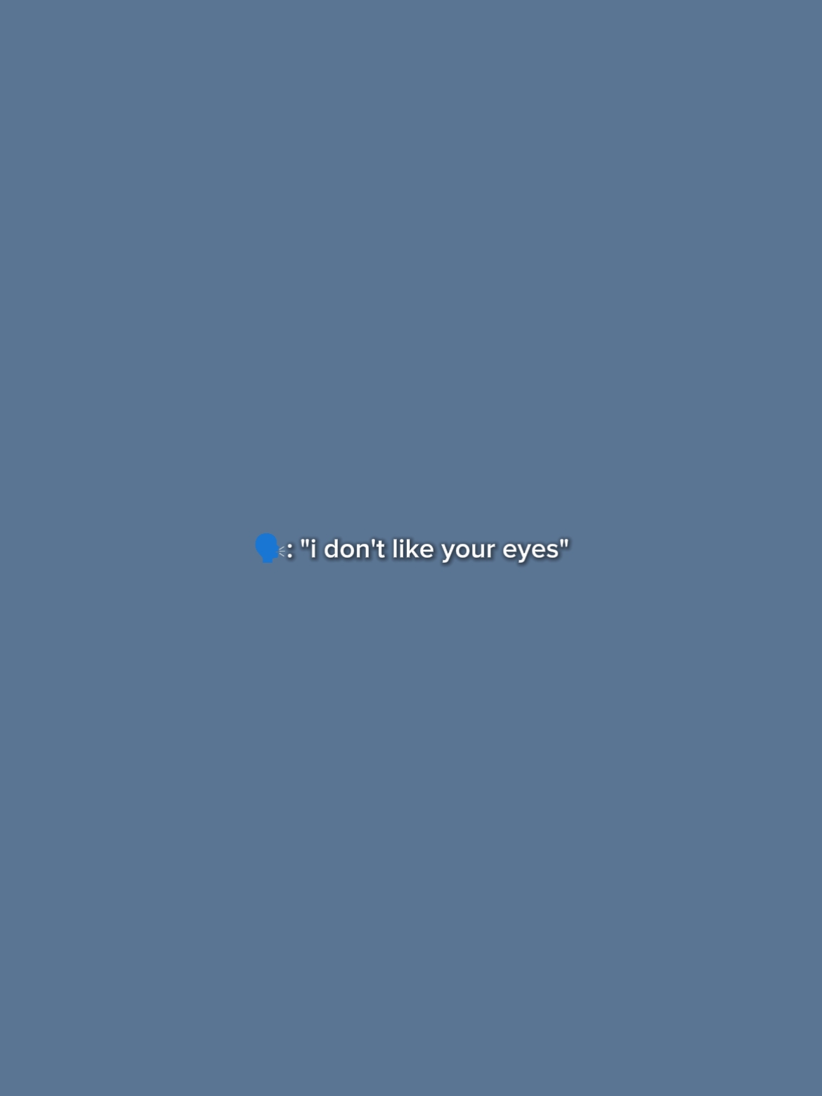 No me gustan tus ojos