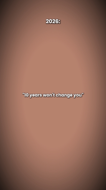 10yearswontchangeu