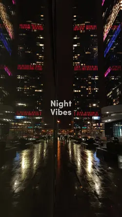Night vibes 