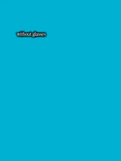 without glasses 