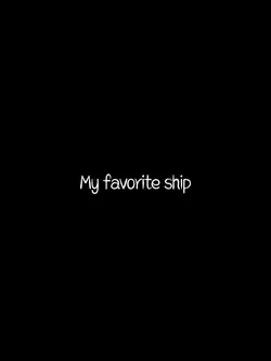 My favorite ship