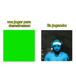 Eu jogando kkkkk